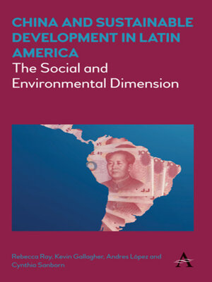 cover image of China and Sustainable Development in Latin America